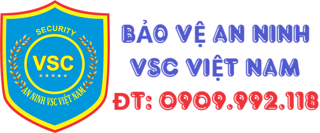 Dịch vụ bảo vệ VSC Đồng Nai